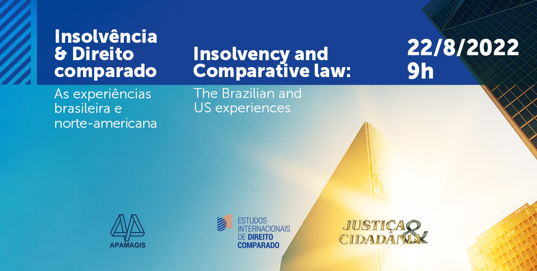 Insolvência e Direito Comparado – As experiências brasileira e norte-americana